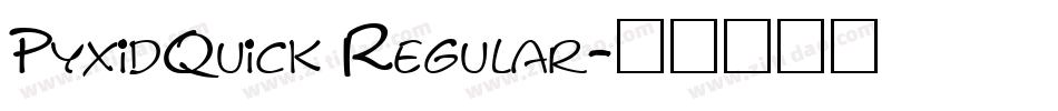 PyxidQuick Regular字体转换
